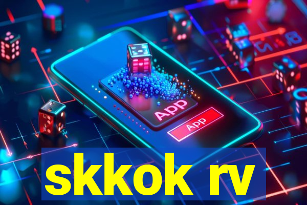 skkok rv