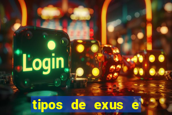 tipos de exus e suas funções