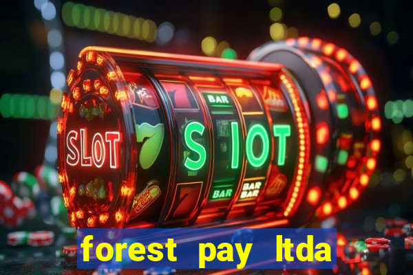 forest pay ltda plataforma de jogos