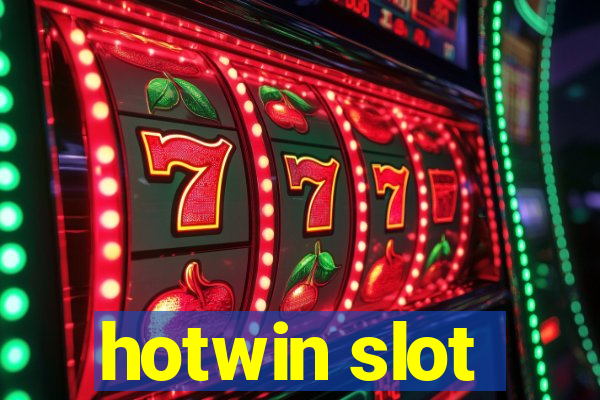 hotwin slot