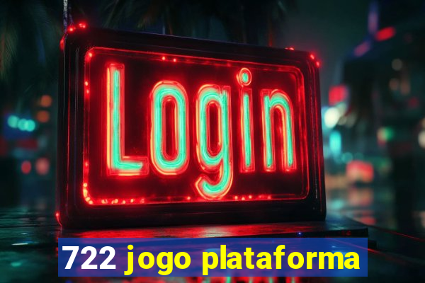 722 jogo plataforma