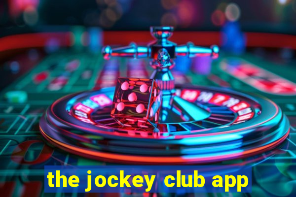 the jockey club app