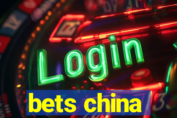 bets china