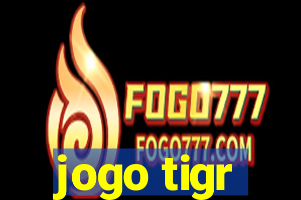 jogo tigr