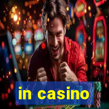 in casino