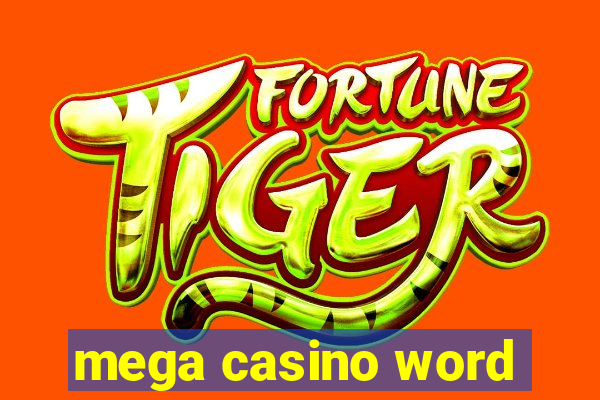 mega casino word