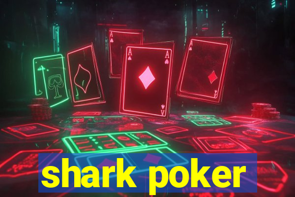 shark poker