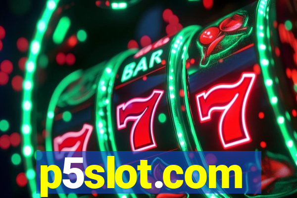 p5slot.com