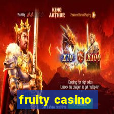 fruity casino