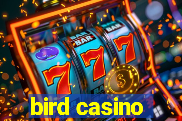 bird casino