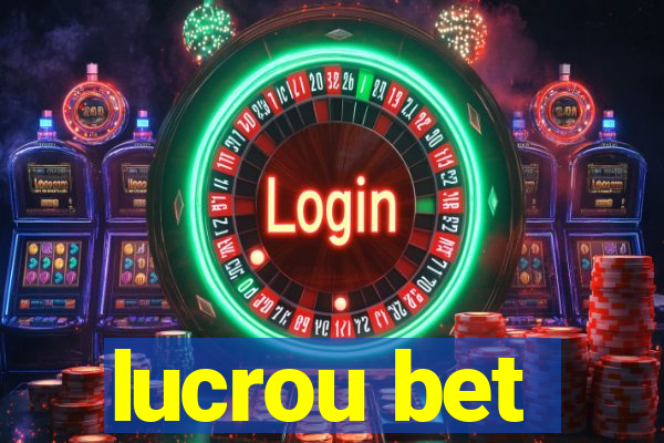 lucrou bet