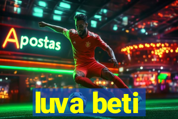 luva beti