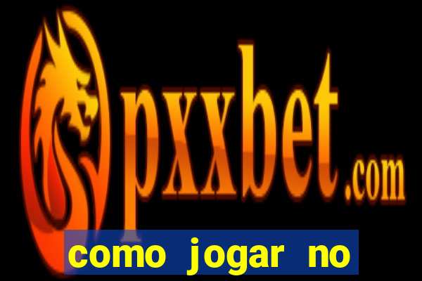 como jogar no tigre sem depositar