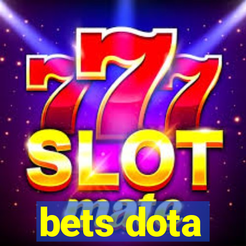 bets dota