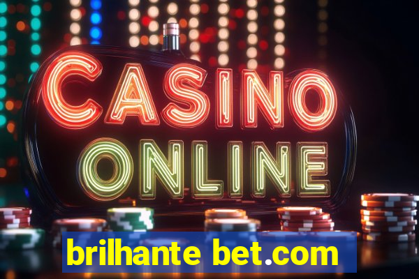 brilhante bet.com