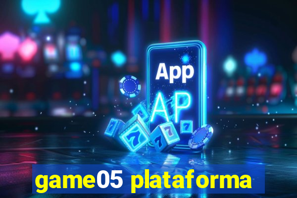 game05 plataforma