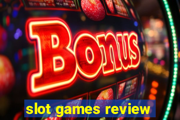 slot games review