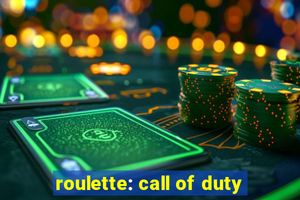 roulette: call of duty