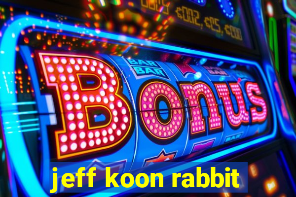 jeff koon rabbit