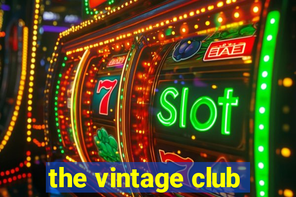 the vintage club