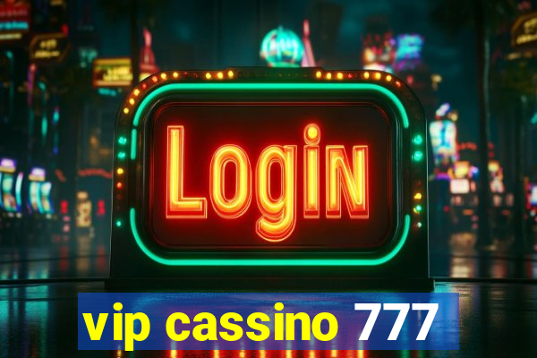 vip cassino 777