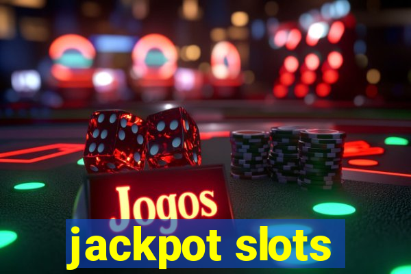 jackpot slots