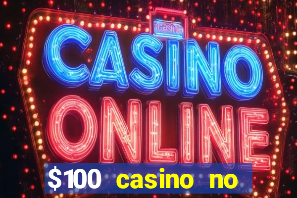 $100 casino no deposit bonus codes