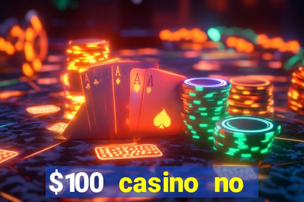 $100 casino no deposit bonus codes