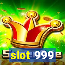 slot 999