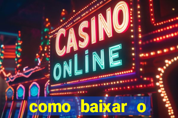 como baixar o tiger fortune