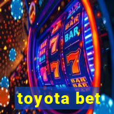 toyota bet