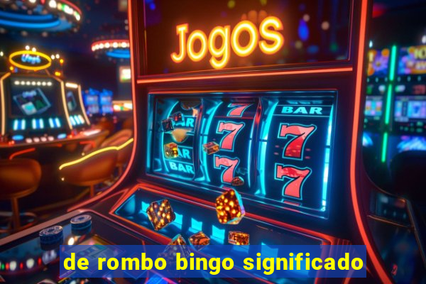 de rombo bingo significado