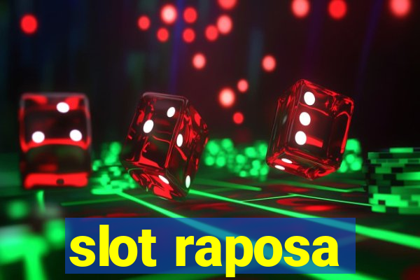 slot raposa