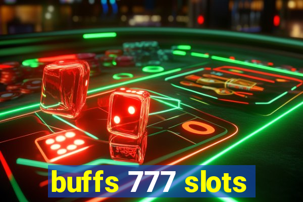 buffs 777 slots