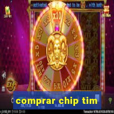 comprar chip tim