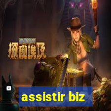 assistir biz