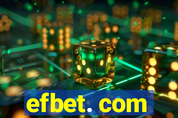 efbet. com