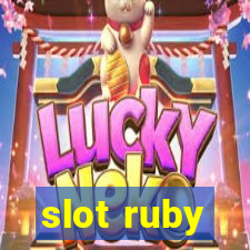 slot ruby