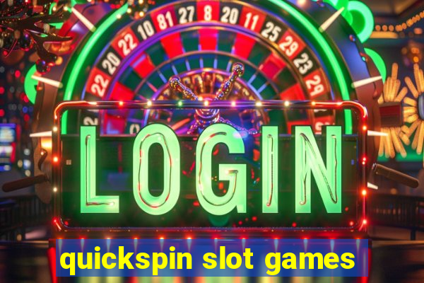 quickspin slot games