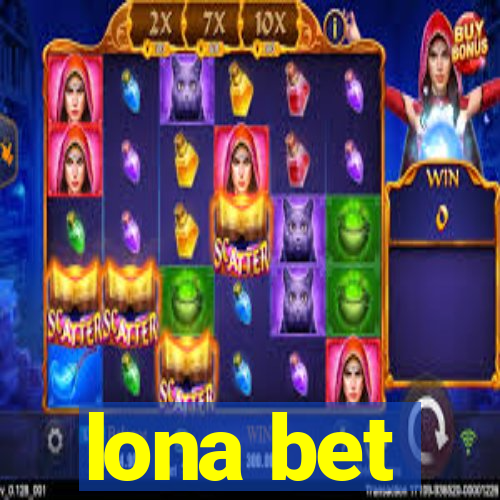 lona bet