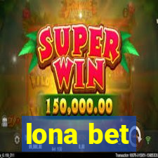 lona bet