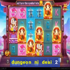 dungeon ni deai 2 temporada dublado data de lan amento