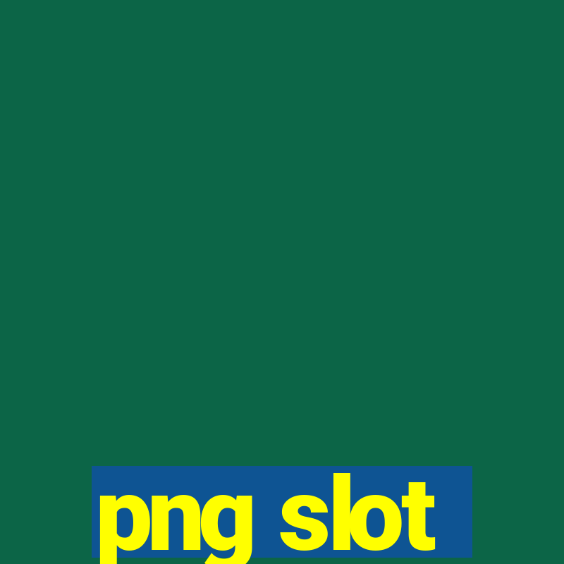 png slot