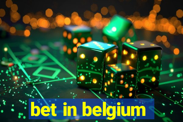 bet in belgium