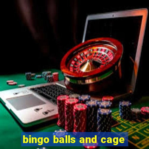 bingo balls and cage