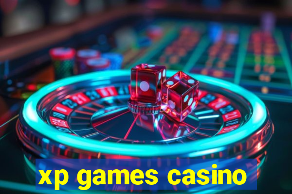 xp games casino