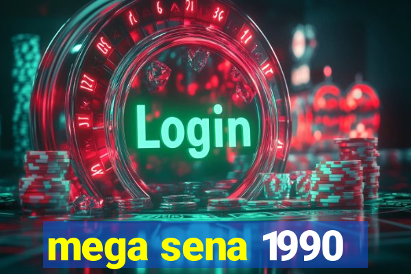 mega sena 1990