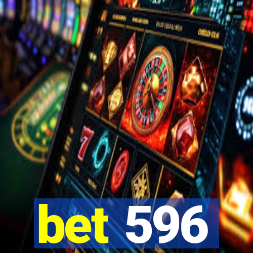 bet 596