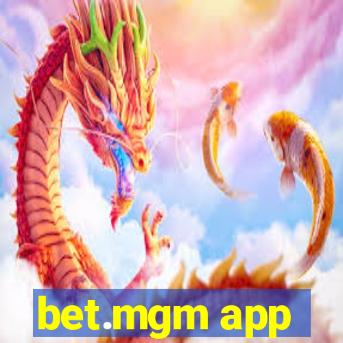 bet.mgm app