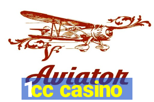 1cc casino